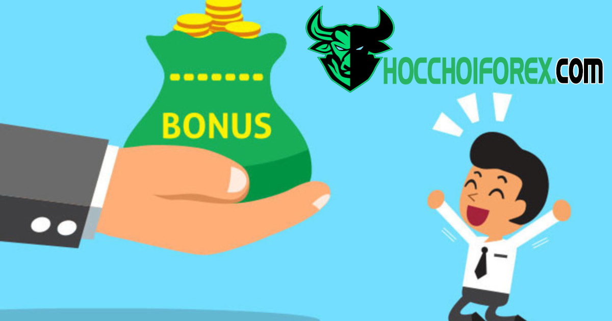 Các sàn forex bonus 2020 không cần ký quỹ mới nhất